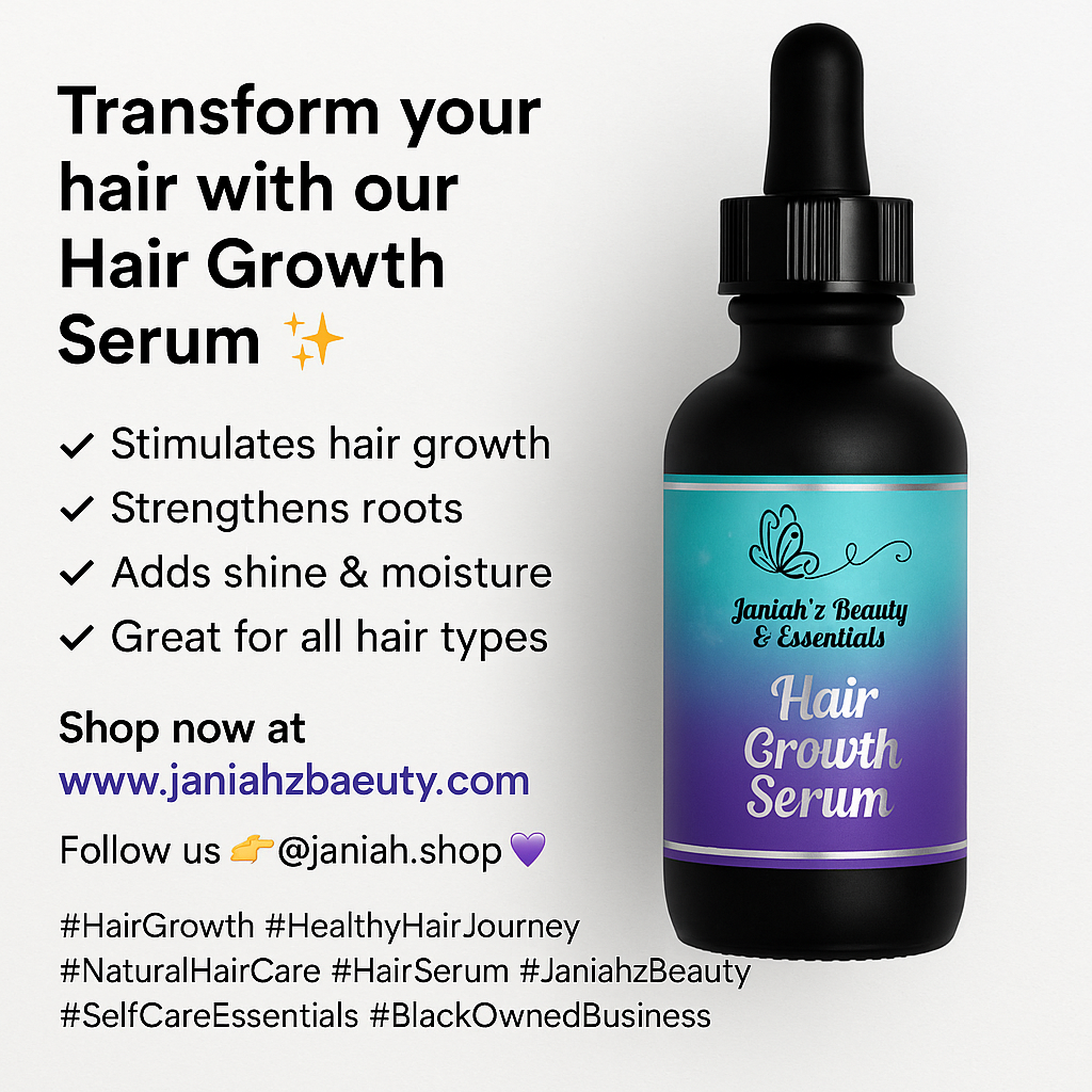 Janiah'z Beauty & Essentials Hair Growth Serum